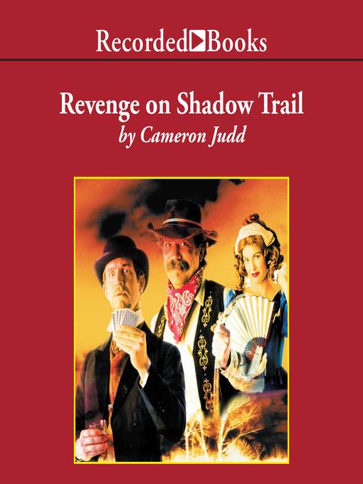 Title details for Revenge on Shadow Trail by Cameron Judd - Available
